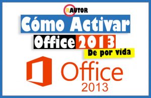como activar office 2013 gratis