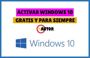 activar windows 10 gratis para siempre