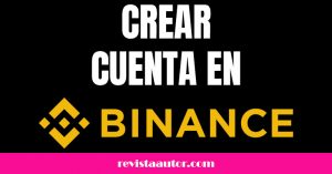 Cómo crear una cuenta en binance