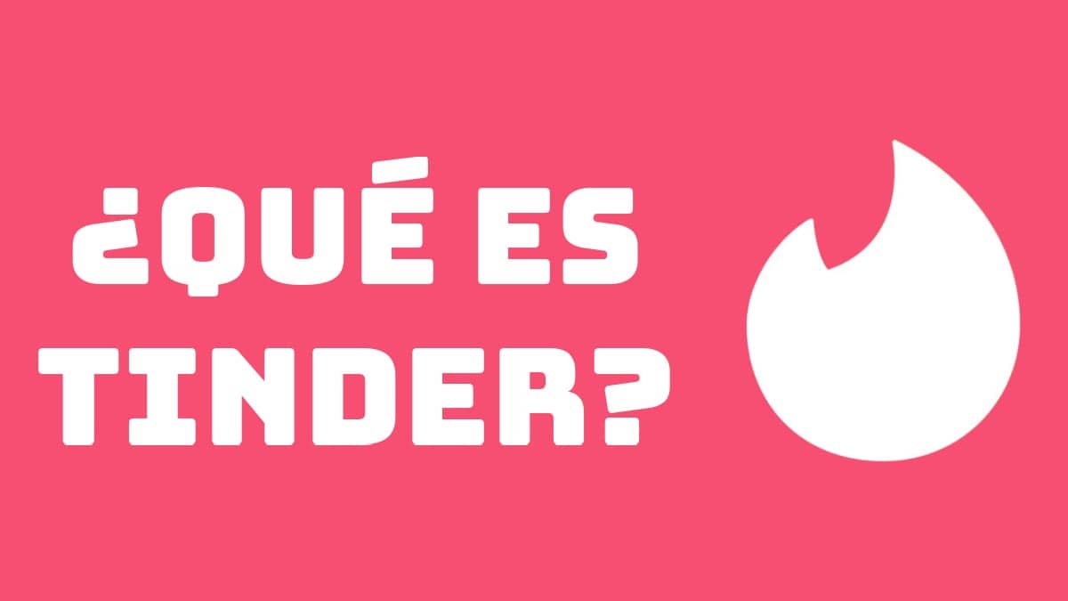 ⓿ ¿Qué es TINDER? Nuestra GUÍA COMPLETA 🔥