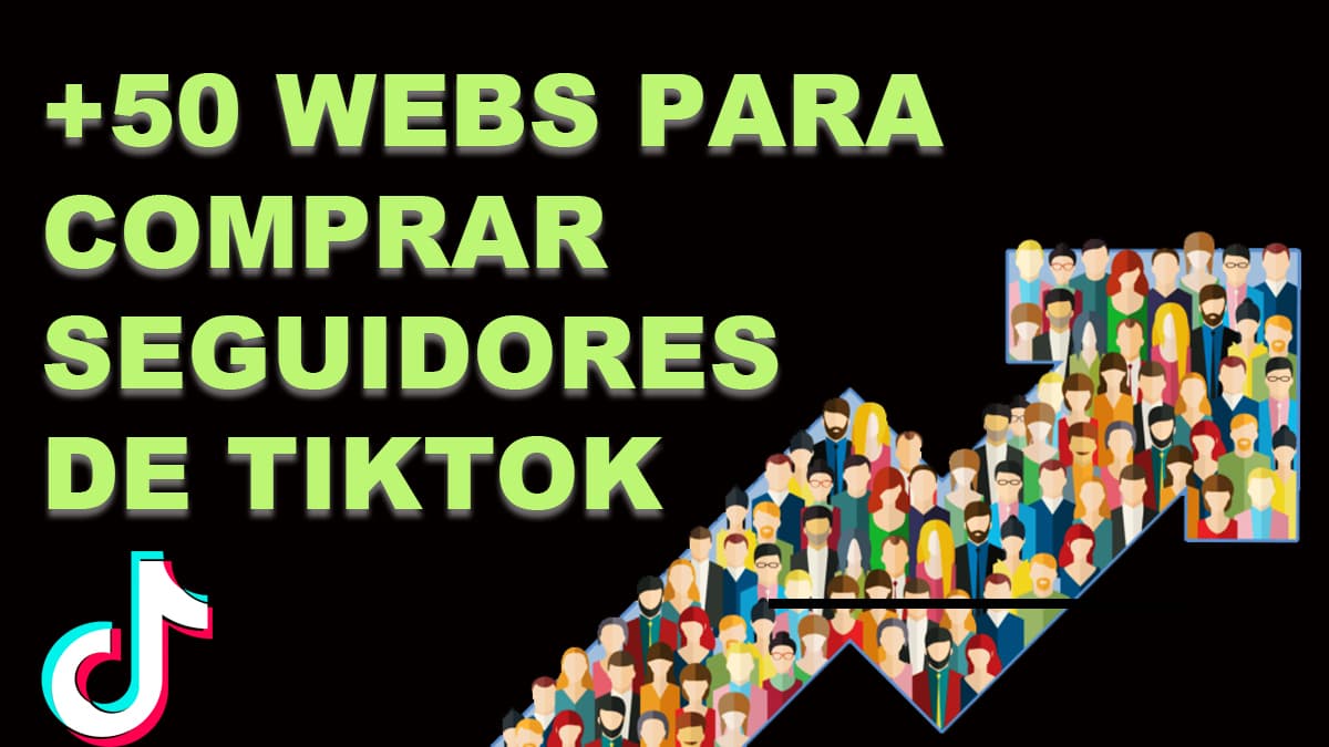 50+ Mejores Webs Para COMPRAR SEGUIDORES TIKTOK