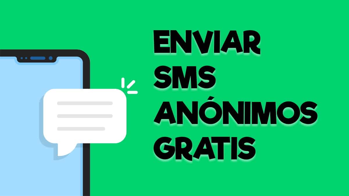 Enviar SMS An nimo GRATIS