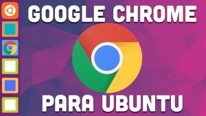 instalar google chrome en ubuntu