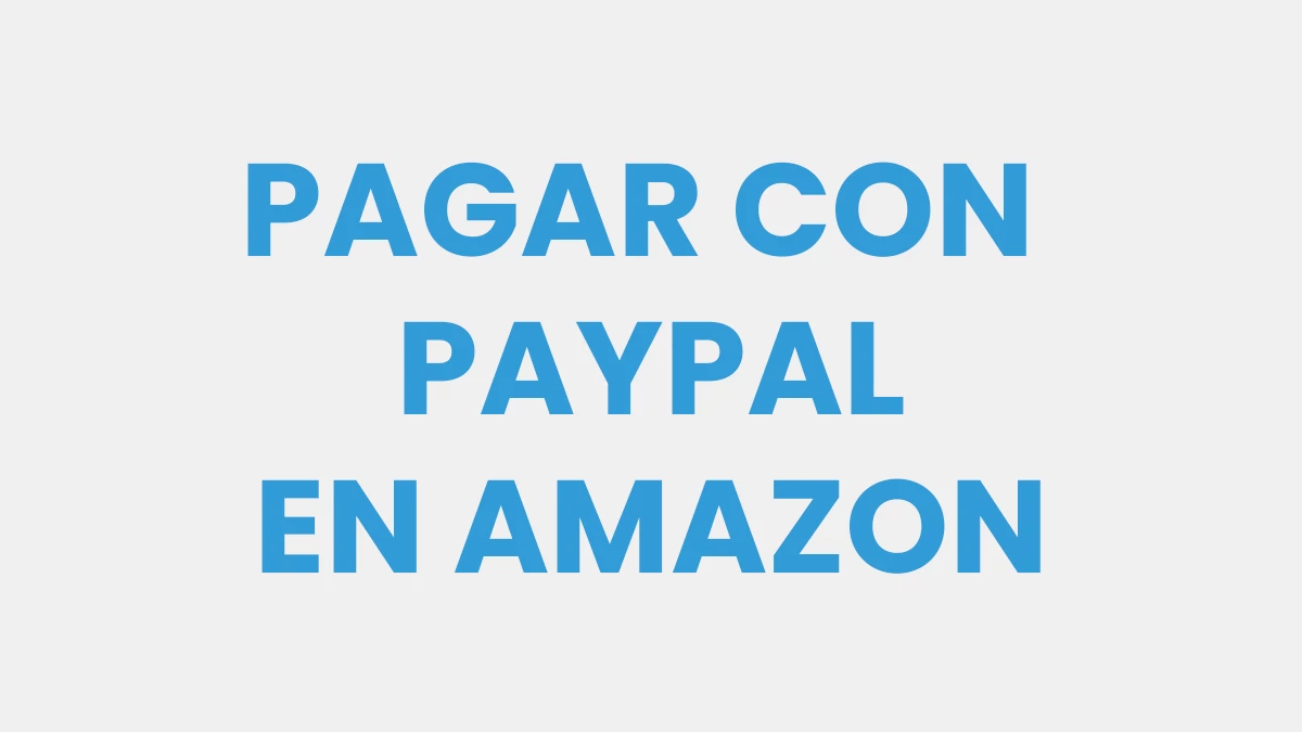 como pagar con paypal en amazon